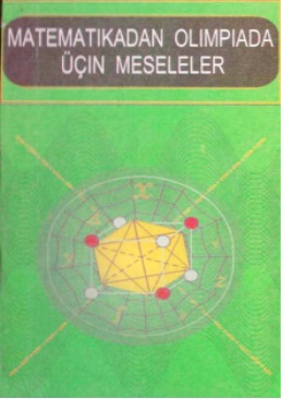 Matematikadan olimpiada üçin mesleler
